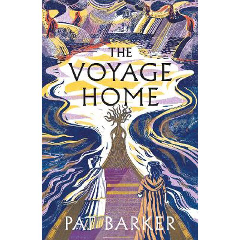 The Voyage Home (Hardback) - Pat Barker